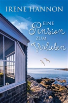Irene Hannon, Silvia Lutz - Eine Pension zum Verlieben