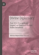 Minhas Majeed Khan Marwat - Divine Diplomacy
