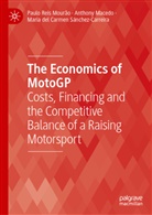 Anthony Macedo, Paulo Reis Mourão, Sánchez-Carreir, María del Carmen Sánchez-Carreira - The Economics of MotoGP