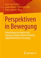 Carina Bhatti, Christoph Gille, Christoph Gille u a, Katja Jepkens, Anne van Rießen - Perspektiven in Bewegung