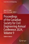 Amir H. Azimi, Amir H Azimi, Robinson, Clare Robinson - Proceedings of the Canadian Society for Civil Engineering Annual Conference 2024, Volume 9