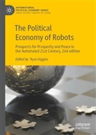 Ryan Kiggins - The Political Economy of Robots