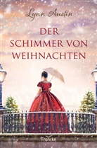 Lynn Austin, Dorothee Dziewas - Der Schimmer von Weihnachten