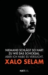 Xalo Selam - Niemand schlägt so hart zu wie das Schicksal. Aber ich habe es versucht.