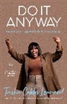 Tasha Cobbs Leonard, Sarah Jakes Roberts - Do It Anyway