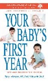 Tanya Altmann, American Academy Of Pediatrics - Your Baby's First Year 6th Edition