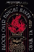 M L Wang, M. L. Wang - Blood Over Bright Haven