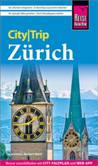Tanja Köhler, Norbert Wank - Reise Know-How CityTrip Zürich