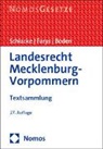 Christian Boden, Christine Farys, Sabine Schlacke - Landesrecht Mecklenburg-Vorpommern