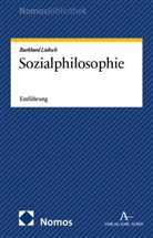 Burkhard Liebsch - Sozialphilosophie