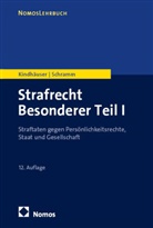 Urs Kindhäuser, Edward Schramm - Strafrecht Besonderer Teil I