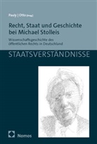 Otto, Martin Otto, Walter Pauly - Recht, Staat und Geschichte bei Michael Stolleis