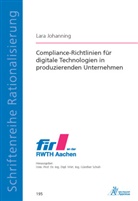 Lara Johanning - Compliance-Richtlinien für digitale Technologien in produzierenden Unternehmen