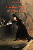 Jutta Georg - Der freie Wille und das Böse