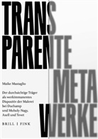 Maike Mastaglio - Transparente Meta-Werke