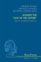 Stefania Achella, Caramell, Eleonora Caramelli, Francesca Iannelli - Against the "Law of the Father"