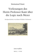 Immanuel Kant, Daniel Erlewein, Martin Walter - Vorlesungen des Herrn Professor Kant über die Logic nach Meier