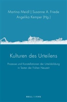 Susanne A. Friede, Ange Kemper, Angelika Kemper, Martina Meidl - Kulturen des Urteilens