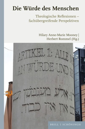Hilary Anne-Marie Mooney, Hilary Anne-Marie Mooney, Rommel, Herbert Rommel - Die Würde des Menschen Theologische Reflexionen - fachübergreifende Perspektiven