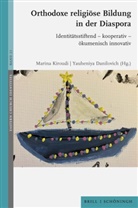 Yauheniya Danilovich, Marina Kiroudi - Orthodoxe religiöse Bildung in der Diaspora