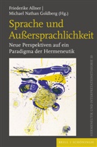 Friederike Allner, Michael Nathan Goldberg - Sprache und Außersprachlichkeit