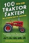 Viktor Gröbl - 100 Traktor Fakten