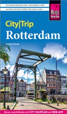 Günter Schenk - Reise Know-How CityTrip Rotterdam