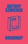 Antony Szmierek - Roadmap