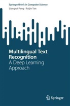 Liangrui Peng, Ruijie Yan - Multilingual Text Recognition