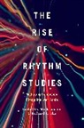 Mark Lussier, Richard C Sha, Mark Lussier, Richard C Sha, Richard C. Sha - The Rise of Rhythm Studies
