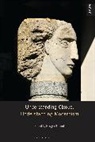 Peggy Kamuf, Paul Ardoin, S E Gontarski, Peggy Kamuf, Laci Mattison - Understanding Cixous, Understanding Modernism