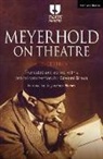 Edward (Emeritus Professor Braun - Meyerhold on Theatre