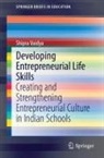 Shipra Vaidya - Developing Entrepreneurial Life Skills