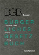 Thomas Hansen, Michael Matthiessen, Daniel Schäuble, Dominik Skauradszun, Andr Spreng, Andreas Spreng... - Kommentar zum Bürgerlichen Gesetzbuch mit Einführungsgesetz und Nebengesetzen (BGB) (Soergel)