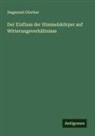 Siegmund Günther - Der Einfluss der Himmelskörper auf Witterungsverhältnisse