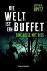 Justin Opitz - Die Welt ist ein Buffet