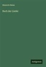 Heinrich Heine - Buch der Lieder