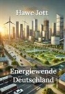 Hawe Jott - Energiewende Deutschland