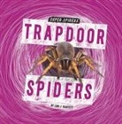 Lisa J Amstutz - Trapdoor Spiders