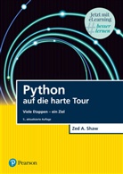 Michael Hartl, Zed A Shaw, Zed A. Shaw - Python auf die harte Tour