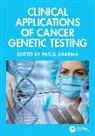 Parul Sharma, Sharma Parul - Clinical Applications of Cancer Genetic Testing