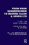 F. A. Mumby, F. A. Stallybrass Mumby, Frances H. S. Stallybrass - From Swan Sonnenschein to George Allen & Unwin Ltd