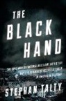 Stephan Talty - The Black Hand