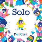 Neil Clark, Neil Clark - Solo