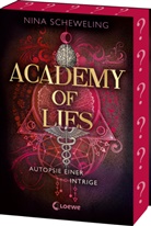 Nina Scheweling - Academy of Lies (Band 2) - Autopsie einer Intrige