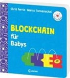 Chris Ferrie, Marco Tomamichel, Chris Ferrie - Baby-Universität - Blockchain für Babys