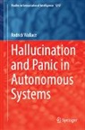 Rodrick Wallace - Hallucination and Panic in Autonomous Systems