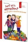Dagmar Geisler, Dagmar Geisler - Darf ich's verraten? Alles über gute und schlechte Geheimnisse