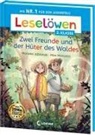 Marlene Jablonski, Max Meinzold - Leselöwen 2. Klasse - Zwei Freunde und der Hüter des Waldes