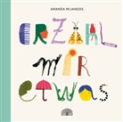 Amanda Mijangos - Erzähl mir etwas
